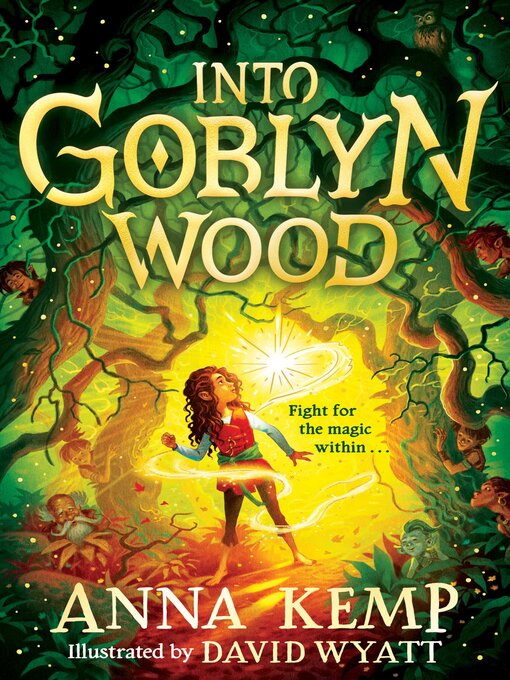 Title details for Into Goblyn Wood by Anna Kemp - Wait list